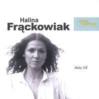 Halina Frąckowiak - Halina Frąckowiak - Złota kolekcja - Mały Elf.jpg