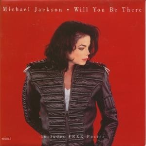 Michael Jackson - Will You Be There - Michael Jackson - Will You Be There.jpg