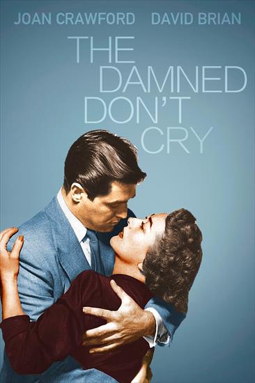 1950.Przeklęci nie płaczą - The Damned Dont Cry - wGq1r7jbmoKvZik2tup7keC2vlc.jpg
